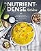 The Nutrient-Dense Kitchen: 125 Autoimmune Paleo Recipes for Deep Healing and Vibrant Health by Mickey Trescott
