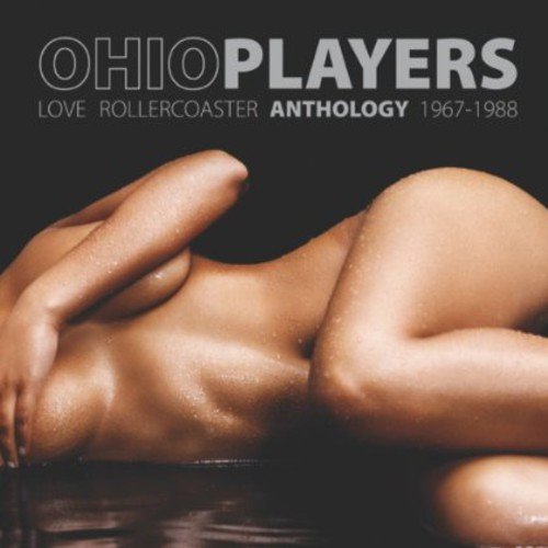 Ohio Players - Love Rollercoaster - Anthology 1967-1988 - Zortam Music