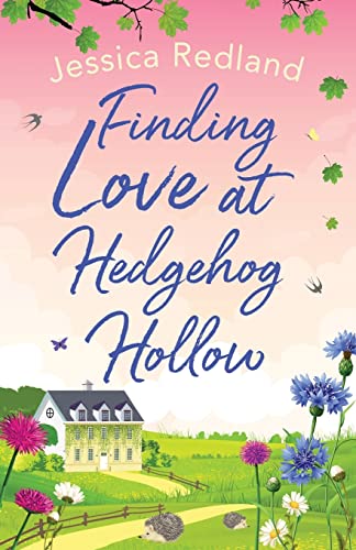 Finding Love at Hedgehog Hollow: Hedgehog Hollow, Book 1
