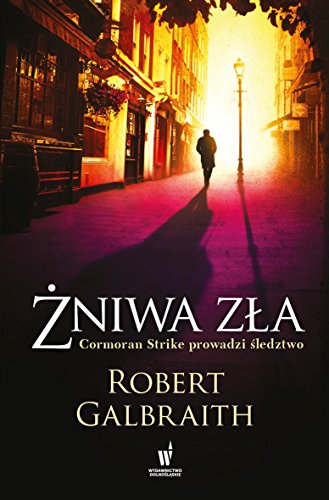 Żniwa zła (Cormoran Strike, #3)