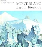 Image de Mont-Blanc jardin féerique.