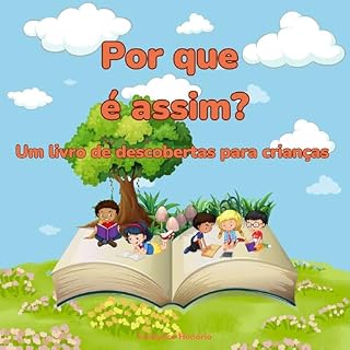 Livro Por que é assim?: Um livro de descobertas para crianças