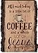 P. Graham Dunn All I Need is Coffee and Jesus Coffee Cup 4 x 6 Wood Bark Edge Design Sign