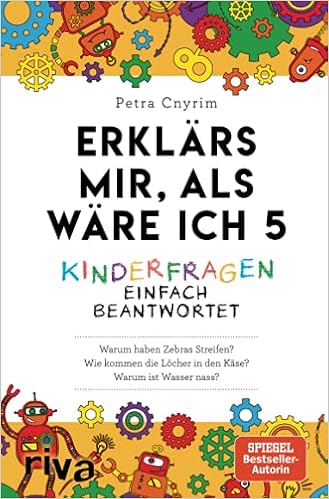 "Erklärs mir, als wäre ich 5"