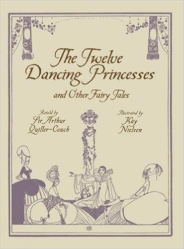 the twelve dancing princesses and other fairy tales