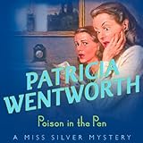 Front cover for the book Poison in the Pen by Patricia Wentworth