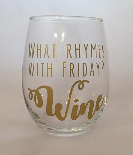 Amazon Com What Rhymes With Friday Wine Stemless Wine Glass
