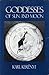 Goddesses of Sun and Moon (Circe/Aphrodite/Medea/Niobe) (Dunquin Series) by
