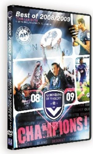 Champions ! - Girondins De Bordeaux - Best Of 2008/2009, Tous Les Buts