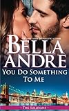 You Do Something To Me (New York Sullivans 3)
