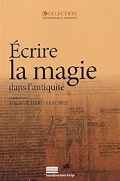 Écrire la magie dans l'Antiquité