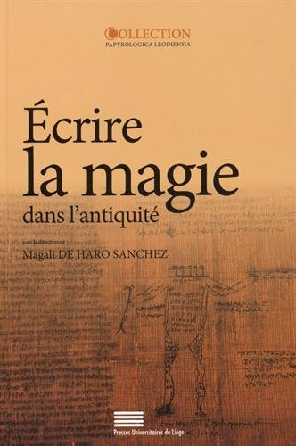 Écrire la magie dans l'Antiquité