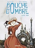 Lucie 1900 (Bouche d'ombre (2)) (French Edition) by