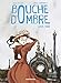Lucie 1900 (Bouche d'ombre (2)) (French Edition) by