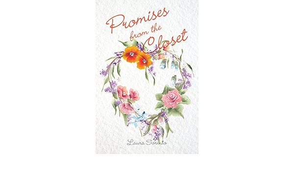 Promises From The Closet Kindle Edition By Sorento Laura Self Help Kindle Ebooks Amazon Com