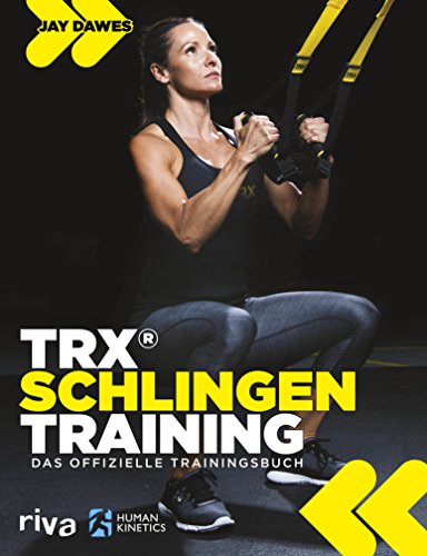 Trx Schlingentraining Das Offizielle Trainingsbuch German