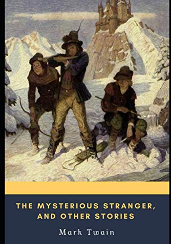 The Mysterious Stranger, and Other Stories - //coolthings.us