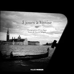 3 jours à Venise