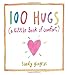 100 Hugs: A Little Book of Comfort