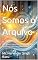 Livro Nós Somos o Arquivo: Um romance sobre vidas passadas, memória silenciosa e o fogo que nunca se apaga