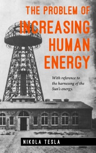 The Problem of Increasing Human Energy