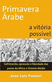 Livro Primavera Árabe: A Vitória Possível