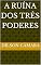 Livro A Ruína dos Três Poderes