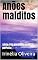 Livro Anões malditos: Série-Iris Um conto erótico perfeito