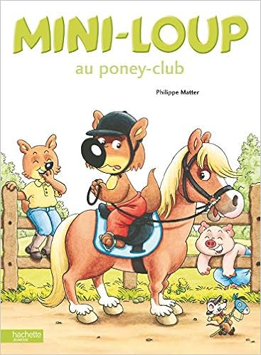 Mini Loup Au Poney Club French Edition Matter Philippe Amazon Com Books