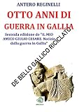 Image de Otto anni di guerra in Gallia. De bello gallico riciclato (Italian Edition)