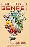 MACHINE GENRE (wanhen Book 1) by 