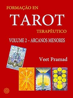 Livro FORMAÇÃO EM TAROT TERAPÊUTICO - VOLUME 2 - ARCANOS MENORES
