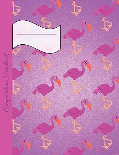 Flamingo Composition Notebook: Wide Ruled lined Book to write in for school, take notes, for kids, teens, students, biology teachers, homeschool,pink and purple Cartoon Bird Cover