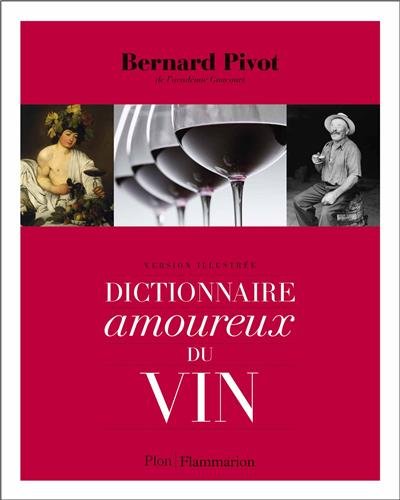 Dictionnaire amoureux du vin