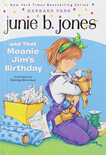 Junie B. Jones and That Meanie Jim's Birthday