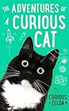 The Adventures of a Curious Cat by Curious Zelda