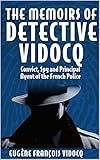 Front cover for the book Vidocq The French Police Spy by Eugène François Vidocq