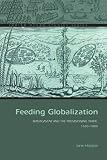 Jane Hooper, "Feeding Globalization: Madagascar and the Provisioning Trade, 1600-1800" (Ohio UP, 2017)