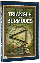 Le Triangle des Bermudes (Secrets et révélations)