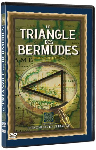 Le Triangle des Bermudes (Secrets et révélations)