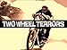 Two Wheel Terrors