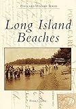 Long Island Beaches (Postcard History Series) by Kristen J. Nyitray