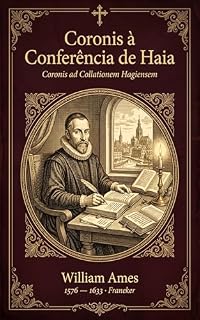 Livro Coronis à Conferência de Haia (Guardiões de Dort Livro 3)