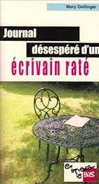 Journal désespéré d'un écrivain raté