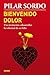 Bienvenido dolor: Una invitación a desarrollar la voluntad de ser feliz (Spanish Edition)