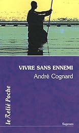 Vivre sans ennemi