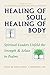 Healing of Soul, Healing of Body: Spiritual Leaders Unfold the Strength & Solace in Psalms