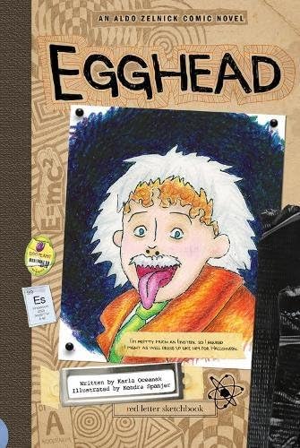 Egghead: Book 5 (The Aldo Zelnick Comic Novel Series (5))