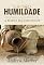 Livro Humildade: A beleza da santidade