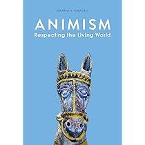 The Handbook of Contemporary Animism: Harvey, Graham